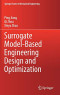 Surrogate Model-Based Engineering Design and Optimization (Springer Tracts in Mechanical Engineering)