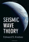 Seismic Wave Theory