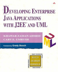 Developing Enterprise Java Applications with J2EE and UML