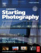 Langford's Starting Photography, Fourth Edition: A guide to better pictures for film and digital camera users