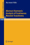 Abstract Harmonic Analysis of Continuous Wavelet Transforms (Lecture Notes in Mathematics)