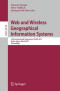 Web and Wireless Geographical Information Systems: 10th International Symposium