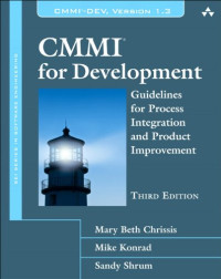 CMMI for Development®: Guidelines for Process Integration and Product Improvement (3rd Edition)