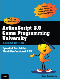 ActionScript 3.0 Game Programming University (2nd Edition)
