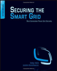 Securing the Smart Grid: Next Generation Power Grid Security