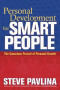Personal Development for Smart People: The Conscious Pursuit of Personal Growth