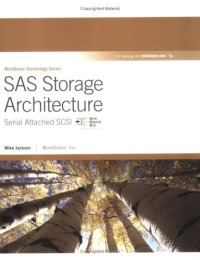 SAS Storage Architecture: Serial Attached SCSI