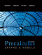 Precalculus: Graphs &amp; Models