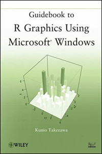 Guidebook to R Graphics Using Microsoft Windows