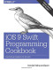 iOS 9 Swift Programming Cookbook: Solutions and Examples for iOS Apps