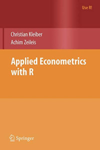 Applied Econometrics with R (Use R!)