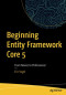Beginning Entity Framework Core 5: From Novice to Professional