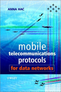 Mobile Telecommunications Protocols for Data Networks