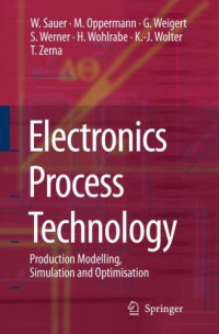Electronics Process Technology: Production Modelling, Simulation and Optimisation