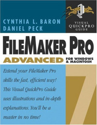 FileMaker Pro 7 Advanced for Windows and Macintosh : Visual QuickPro Guide