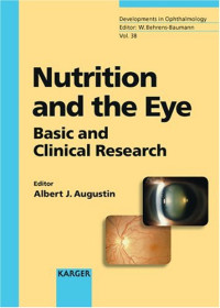Nutrition and the Eye: Basic and Clinical Research (Developments in Ophthalmology, Vol. 38)