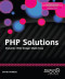 PHP Solutions: Dynamic Web Design Made Easy, Second Edition