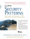 Core Security Patterns: Best Practices and Strategies for J2EE(TM), Web Services, and Identity Management