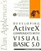 Dan Appleman's Developing Activex Components With Visual Basic 5.0: A Guide to the Perplexed