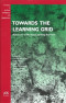 Towards the Learning Grid (Frontiers in Artificial Lintelligence and Applications)