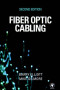 Fiber Optic Cabling, Second Edition