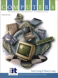 Computers: Information Technology in Perspective (9th Edition)