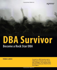 DBA Survivor: Become a Rock Star DBA