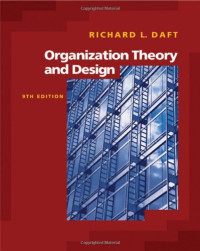 Organization Theory and Design (with InfoTrac)