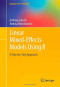 Linear Mixed-Effects Models Using R: A Step-by-Step Approach (Springer Texts in Statistics)