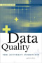 Data Quality: The Accuracy Dimension (The Morgan Kaufmann Series in Data Management Systems)