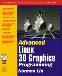 Advanced Linux 3D Graphics Programming (With CD-ROM)