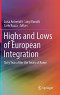 Highs and Lows of European Integration: Sixty Years After the Treaty of Rome