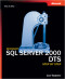 Microsoft SQL Server 2000 DTS Step by Step