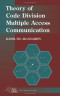 Theory of Code Division Multiple Access Communication (IEEE Series on Digital & Mobile Communication)