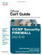 CCNP Security FIREWALL 642-618 Official Cert Guide (Official Certificate Guide)