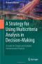 A Strategy for Using Multicriteria Analysis in Decision-Making: A Guide for Simple and Complex Environmental Projects