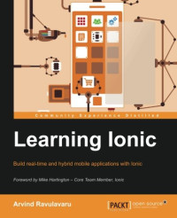 Learning Ionic - Build Hybrid Mobile Applications with HTML5
