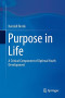 Purpose in Life: A Critical Component of Optimal Youth Development