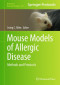 Mouse Models of Allergic Disease: Methods and Protocols (Methods in Molecular Biology)