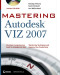 Mastering Autodesk VIZ 2007