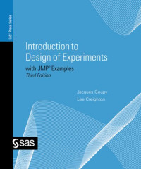 Introduction to Design of Experiments with JMP Examples, Third Edition (SAS Press)