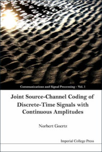 Joint Source-Channel Coding of Discrete-Time Signals with Continuous Amplitudes (Communications and Signal Processing)
