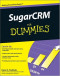 SugarCRM For Dummies (Computer/Tech)