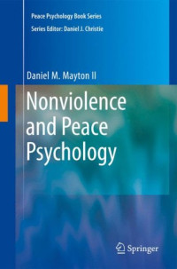 Nonviolence and Peace Psychology (Peace Psychology Book Series)