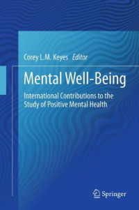 Mental Well-Being: International Contributions to the Study of Positive Mental Health