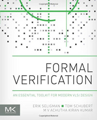 Formal Verification: An Essential Toolkit for Modern VLSI Design