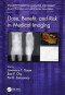 Dose, Benefit, and Risk in Medical Imaging (Imaging in Medical Diagnosis and Therapy)