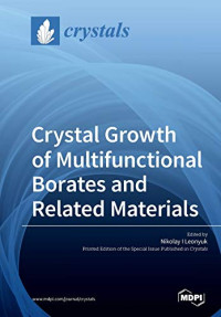 Crystal Growth of Multifunctional Borates and Related Materials