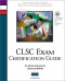 Clsc Exam Certification Guide (Cisco Career Certification)