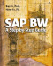 SAP BW: A Step by Step Guide for BW 2.0